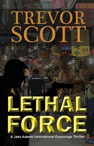 Cover for Trevor Scott · Lethal Force (Paperback Book) [Large type / large print edition] (2013)
