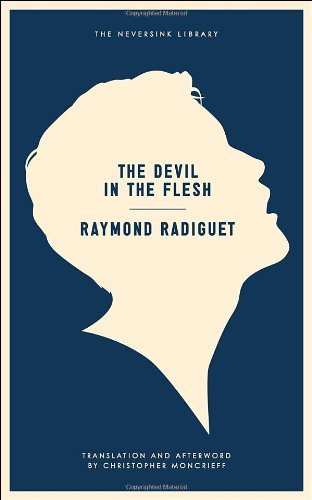 Cover for Raymond Radiguet · The Devil in the Flesh (Neversink) (Paperback Book) (2012)