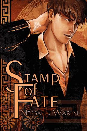 Stamp of Fate - Nessa Warin - Książki - Dreamspinner Press - 9781613726563 - 30 lipca 2012