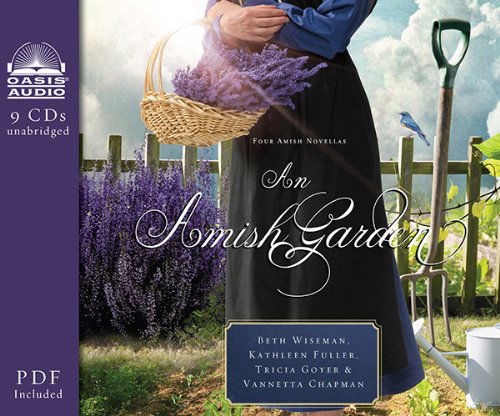 Cover for Tricia Goyer · An Amish Garden (Audiobook (płyta CD)) [Unabridged edition] (2014)