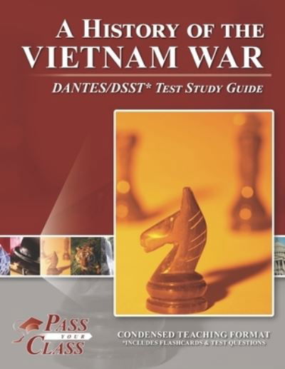 Cover for Passyourclass · A History of the Vietnam War DANTES / DSST Test Study Guide (Paperback Book) (2020)