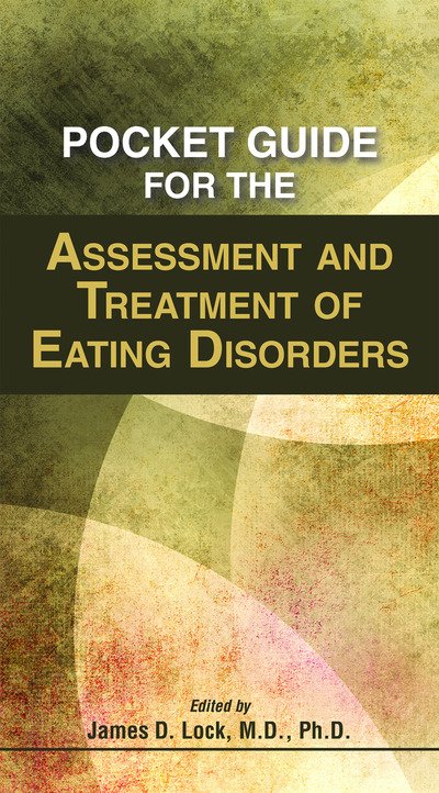 Cover for Lock · Pocket Guide for the Assessment and Treatment of Eating Disorders (Paperback Book) (2018)