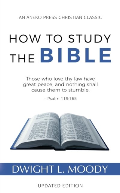 Cover for How to Study the Bible (Paperback Book) [Annotated, Updated edition] (2017)
