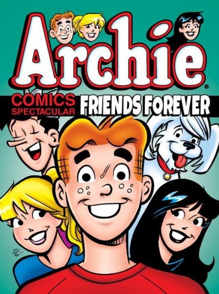 Cover for Archie Superstars · Archie Comics Spectacular: Friends Forever (Paperback Bog) (2016)