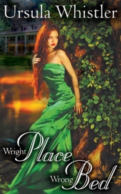 Cover for Ursula Whistler · Wright Place, Wrong Bed (Paperback Book) (2015)