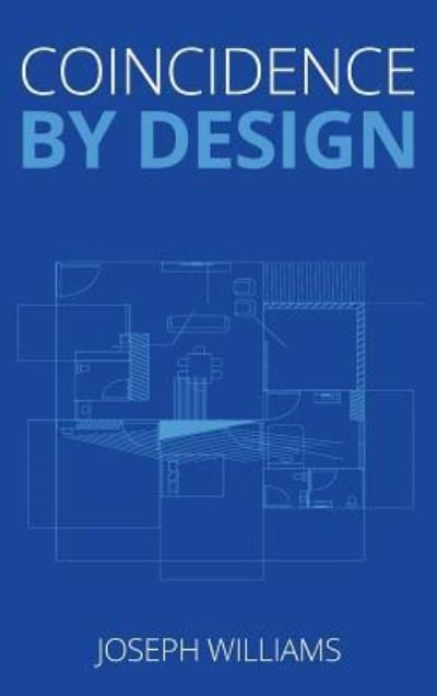 Cover for Joseph Williams · Coincidence by Design (Inbunden Bok) (2018)