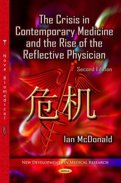 Cover for Ian McDonald · Crisis in Contemporary Medicine and the Rise of the Reflective Physician: 2nd Edition (Hardcover Book) (2016)