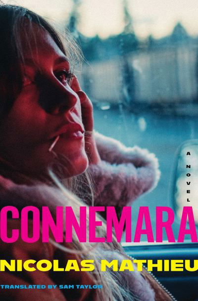 Connemara: A Novel - Nicolas Mathieu - Boeken - Other Press LLC - 9781635423563 - 12 maart 2024