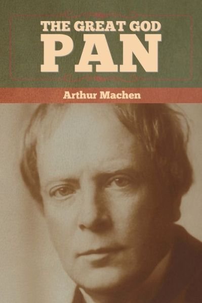 Cover for Arthur Machen · The Great God Pan (Paperback Book) (2022)