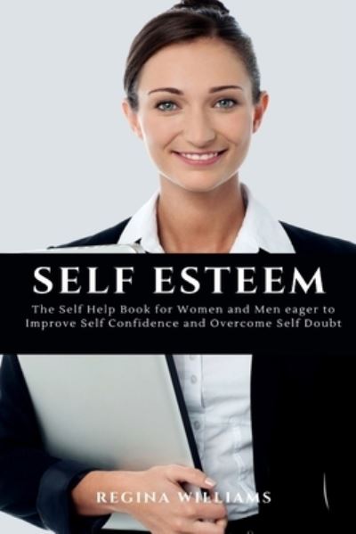 Cover for Regina Williams · Self Esteem (Paperback Book) (2021)