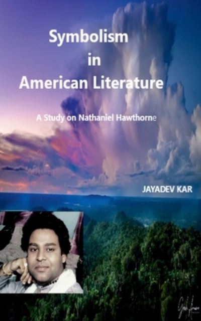 Cover for Jayadev Kar · Symbolism in American Literature (Book) (2021)