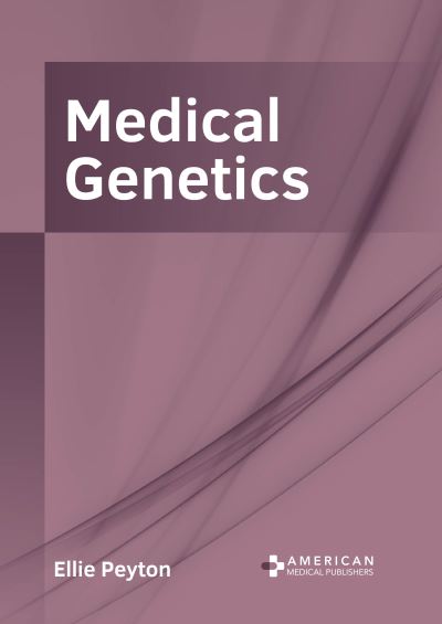 Cover for Ellie Peyton · Medical Genetics (Hardcover Book) (2022)