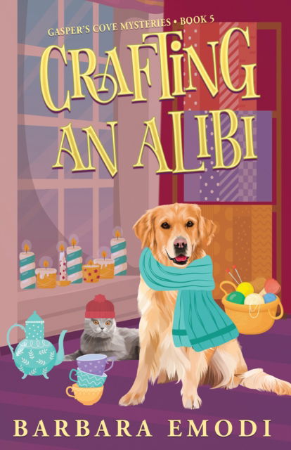 Cover for Barbara Emodi · Crafting an Alibi: Gasper's Cove Mysteries Book 5 (Paperback Book) (2025)