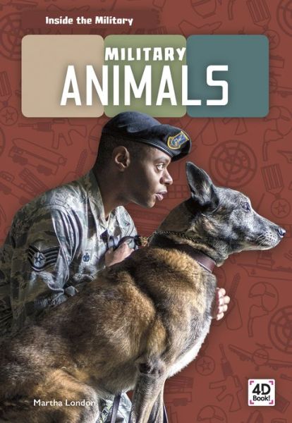 Cover for Martha London · Military Animals - Inside the Military (Paperback Book) (2019)