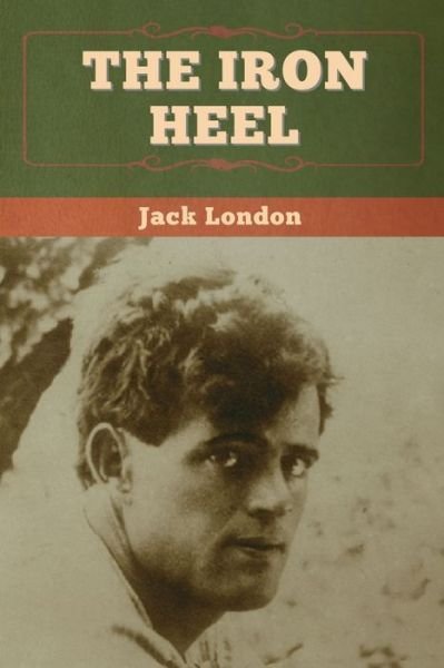 Cover for Jack London · Iron Heel (Bok) (2020)