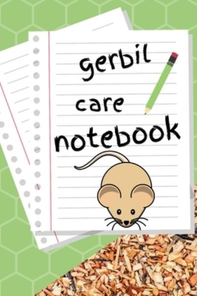 Cover for Petcraze Books · Gerbil Care Notebook (Paperback Book) (2020)