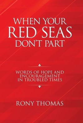 Cover for Rony Thomas · When Your Red Seas Don't Part (Gebundenes Buch) (2021)