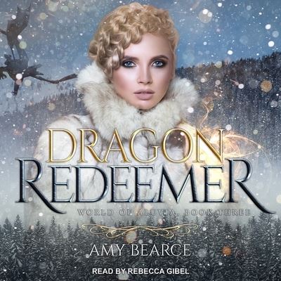 Cover for Amy Bearce · Dragon Redeemer (CD) (2017)