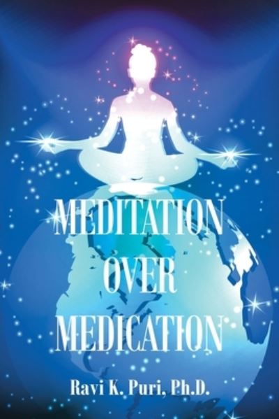 Cover for Ravi K. Puri · Meditation over Medication (Book) (2021)