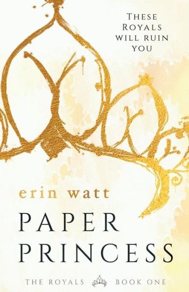 Cover for Erin Watt · Paper Princess: A Novel - Royals (Pocketbok) (2016)
