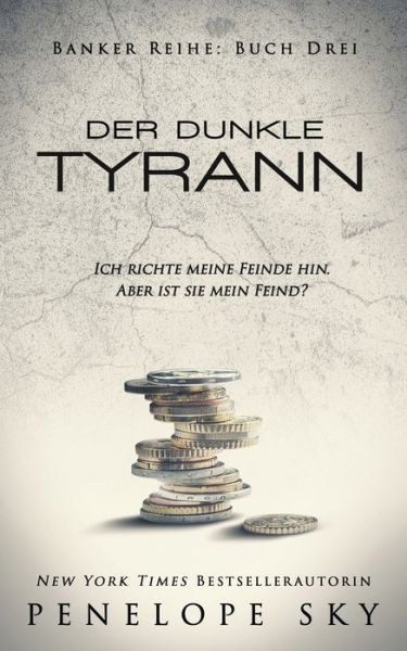 Cover for Penelope Sky · Der dunkle Tyrann (Paperback Book) (2019)