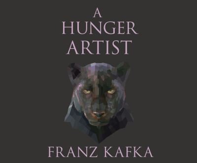 Cover for Franz Kafka · A Hunger Artist (CD) (2020)