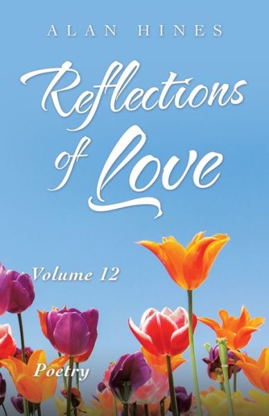 Cover for Alan Hines · Reflections of Love (Paperback Bog) (2021)