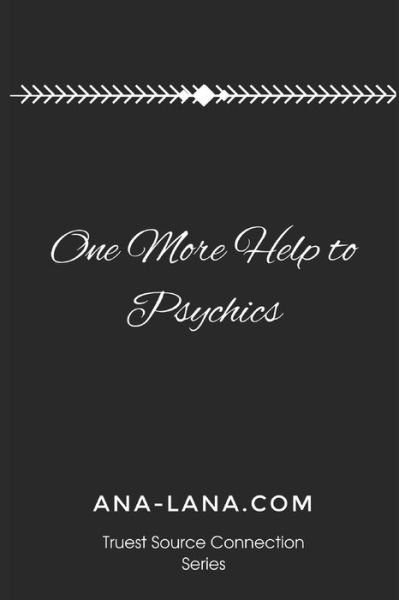 Cover for Ana and Lana Gilbert · One More Help to Psychics (Book) (2019)