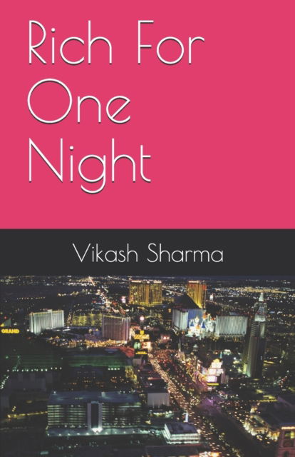 Cover for Vikash Sharma · Rich For One Night (Paperback Book) (2020)