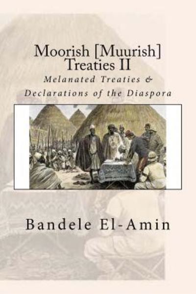 Cover for Bandele Yobachi El-Amin · Moorish [muurish] Treaties II (Paperback Book) (2018)