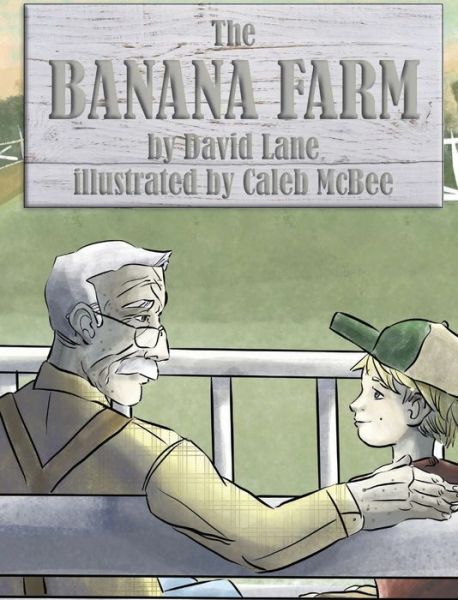 Cover for David Lane · The Banana Farm (Gebundenes Buch) (2021)