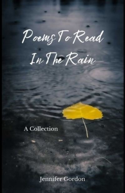 Cover for Gordon · Poems To Read In The Rain (Taschenbuch) (2021)