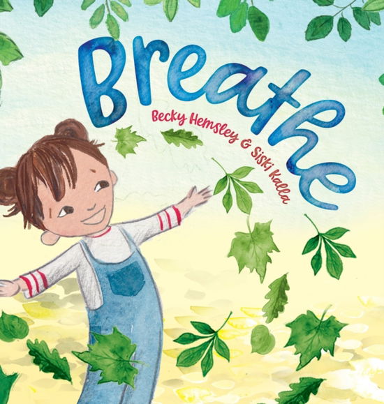 Cover for Becky Hemsley · Breathe (Hardcover Book) (2022)