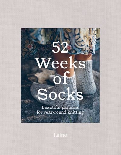 Cover for Laine · 52 Weeks of Socks: Beautiful Patterns for Year-round Knitting - 52 Weeks of (Paperback Book) (2021)