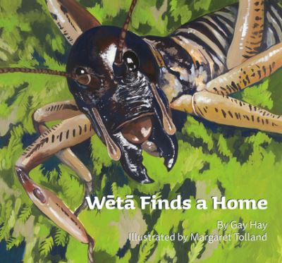 Cover for Gay Hay · Weta Finds a Home (Hardcover Book) (2023)