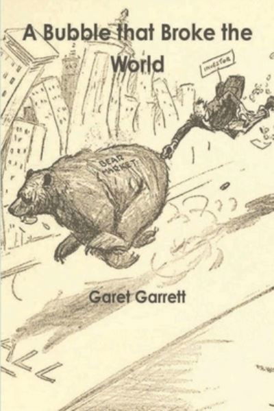 Cover for Garet Garrett · A Bubble that Broke the World (Paperback Bog) (2021)