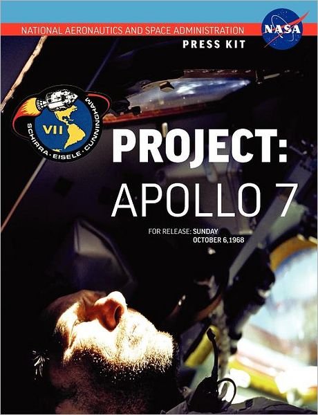 Cover for Nasa · Apollo 7: the Official Nasa Press Kit (Paperback Bog) (2012)