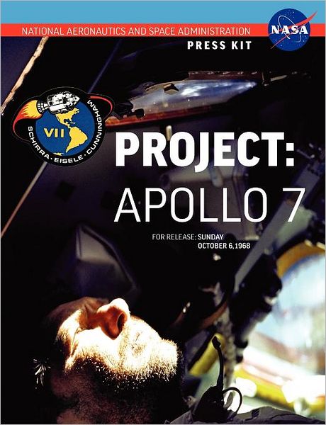 Apollo 7: the Official Nasa Press Kit - Nasa - Books - Books Express Publishing - 9781780398563 - June 30, 2012