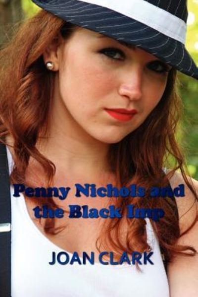 Cover for Joan Clark · Penny Nichols and the Black Imp (Taschenbuch) (2012)