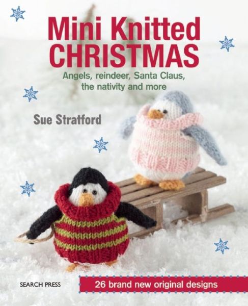 Cover for Sue Stratford · Mini Knitted Christmas - Mini Knitted (Paperback Book) (2015)