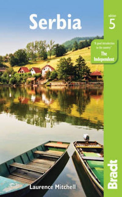Cover for Laurence Mitchell · Serbia - Bradt Travel Guides (Pocketbok) [5 Revised edition] (2017)