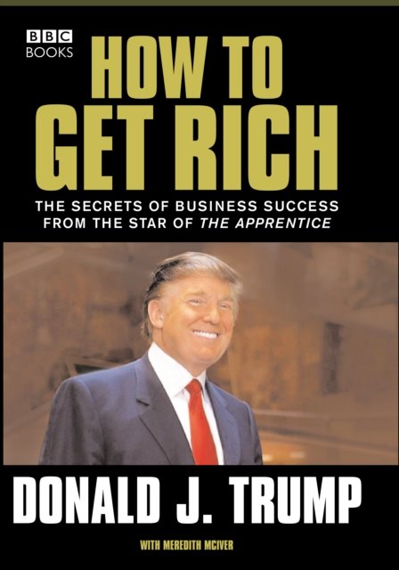 Cover for Donald Trump · Donald Trump: How to Get Rich (Paperback Bog) (2016)