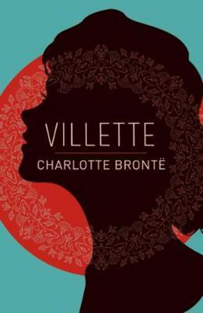 Cover for Charlotte Bronte · Villette - Arcturus Classics (Pocketbok) (2017)