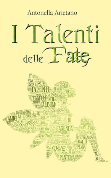 Cover for Antonella Arietano · I Talenti Delle Fate (Paperback Book) (2018)