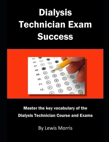 Cover for Lewis Morris · Dialysis Technician Exam Success (Taschenbuch) (2018)