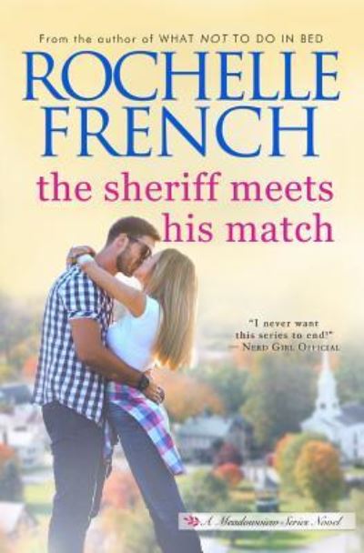 Cover for Rochelle French · The Sheriff Meets His Match (Paperback Book) (2019)