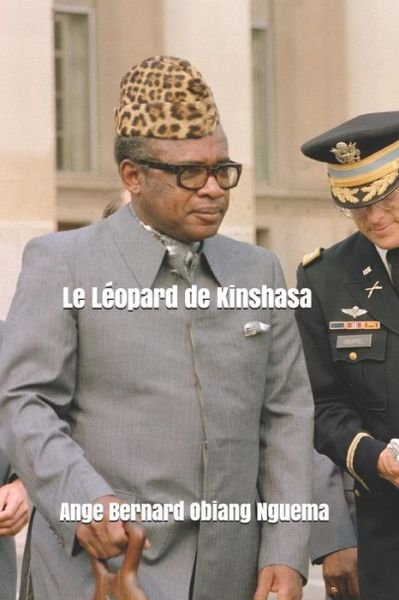 Cover for Ange Bernard Obiang Nguema · Le L opard de Kinshasa (Paperback Book) (2019)