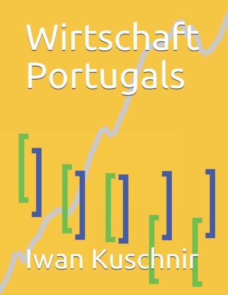 Cover for Iwan Kuschnir · Wirtschaft Portugals (Pocketbok) (2019)