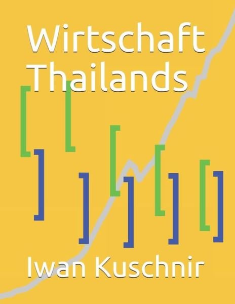 Cover for Iwan Kuschnir · Wirtschaft Thailands (Paperback Bog) (2019)