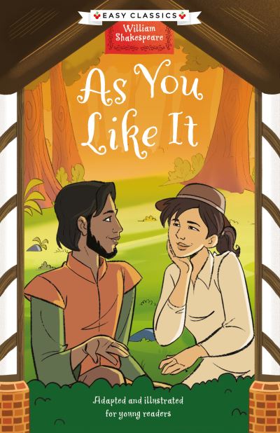 Shakespeare: As You Like It (Easy Classics) - The William Shakespeare Children's Collection (Series 1) - Gemma Barder - Książki - Sweet Cherry Publishing - 9781802634563 - 28 listopada 2024